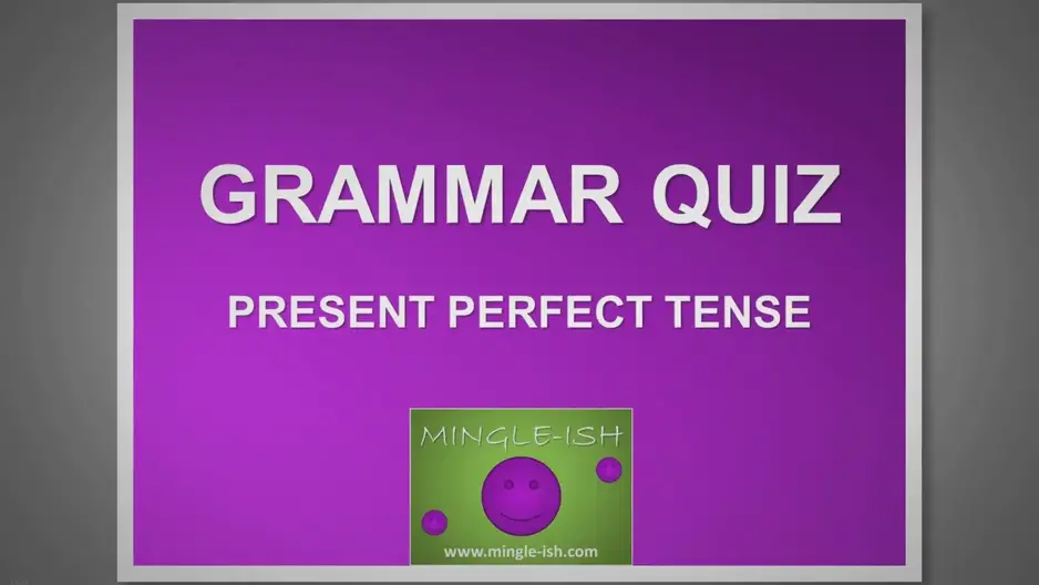 'Video thumbnail for Present perfect tense - Grammar quiz #1'