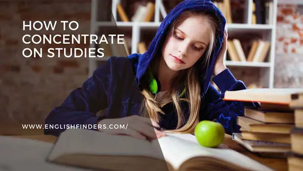 How to Concentrate on Studies