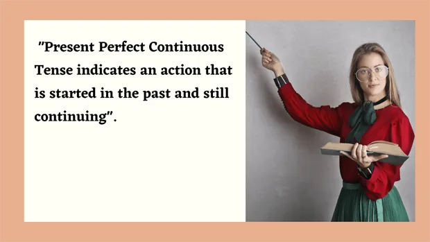 Present perfect continuous tense