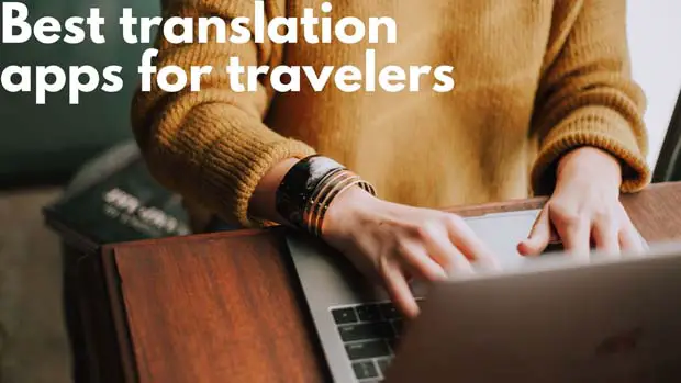 Best translation apps for travelers
