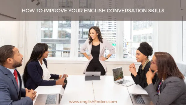 How to Improve Your English Conversation Skills