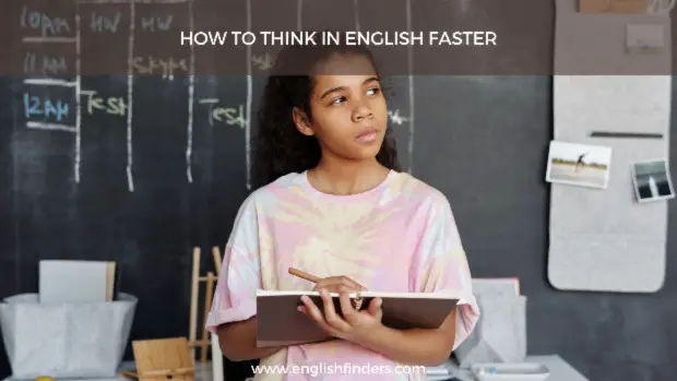 How to Think in English Faster
