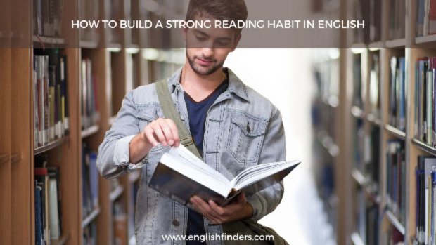 How to Build a Strong Reading Habit in English