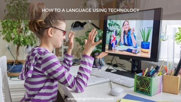 How To Learn A Language Using Technology: Apps And Online Resources