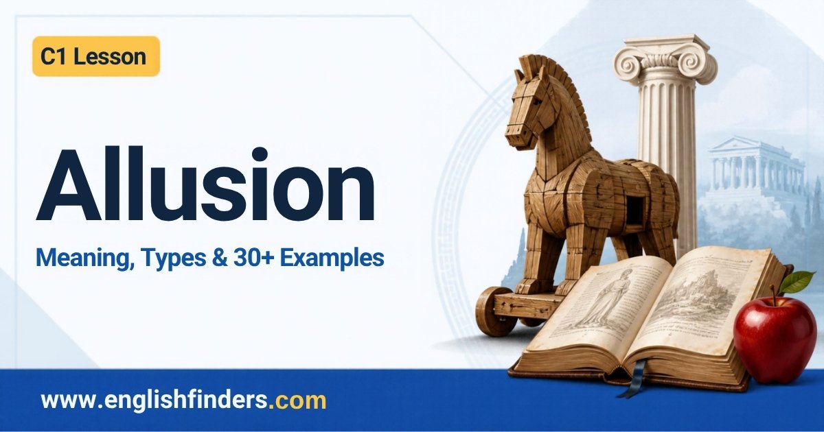 Allusion: Meaning, Types & 30+ Examples Explained