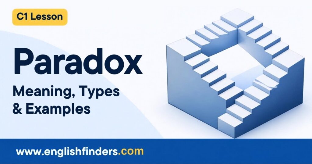 Paradox illustrated by an impossible endless staircase, C1 English lesson