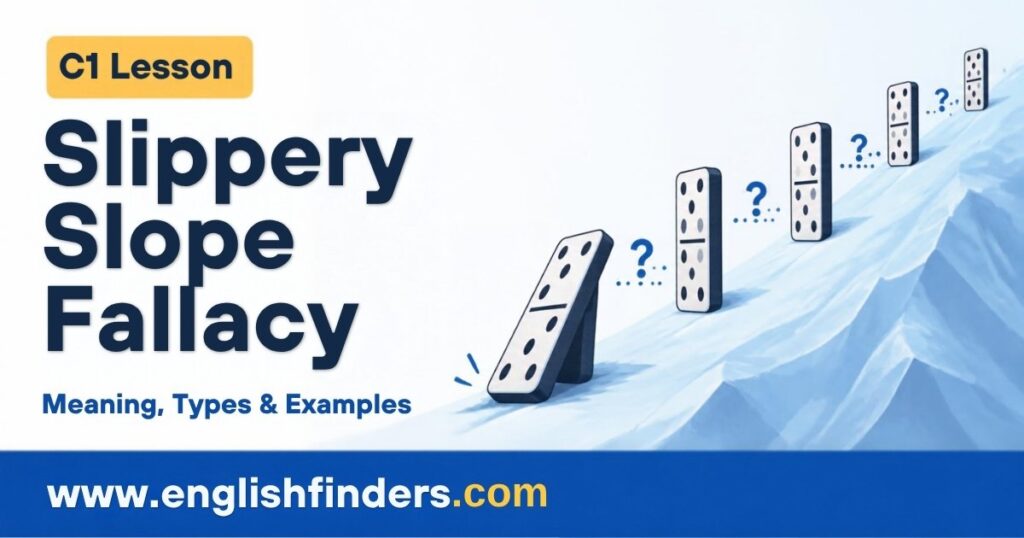 Slippery Slope Fallacy: Meaning, Types and Examples 2 Slippery slope fallacy lesson: dominoes on an icy hill with question marks between them